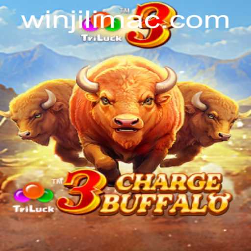 Explore the World of 3ChargeBuffalo at JILIMAC Casino