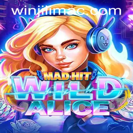 Exploring the Excitement of MadHitWildAlice at JILIMAC Casino