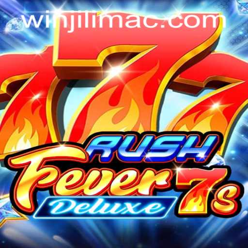 RushFever7sDeluxe: A Thrilling Addition at JILIMAC Casino